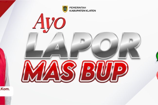 Masyarakat Klaten Jangan Ragu, Suara Anda Didengar!