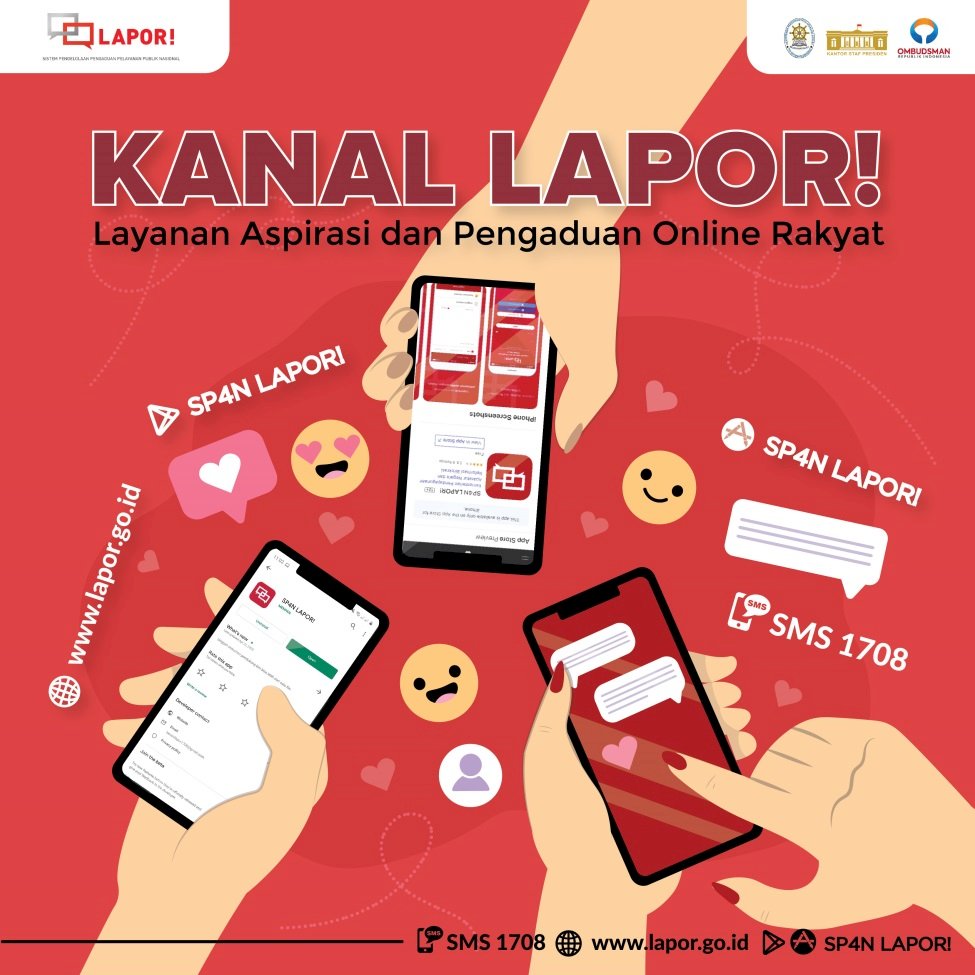 Tak Perlu Bingung Lagi Sekarang Ada, SP4N LAPOR!