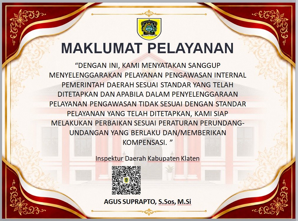 Inspektorat Daerah Kabupaten Klaten Tegaskan Komitmen Melalui Maklumat Pelayanan